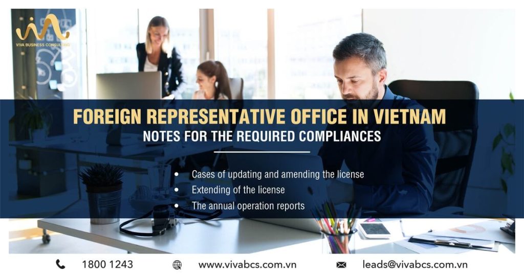 Important notes on foreign representative office operation in Vietnam