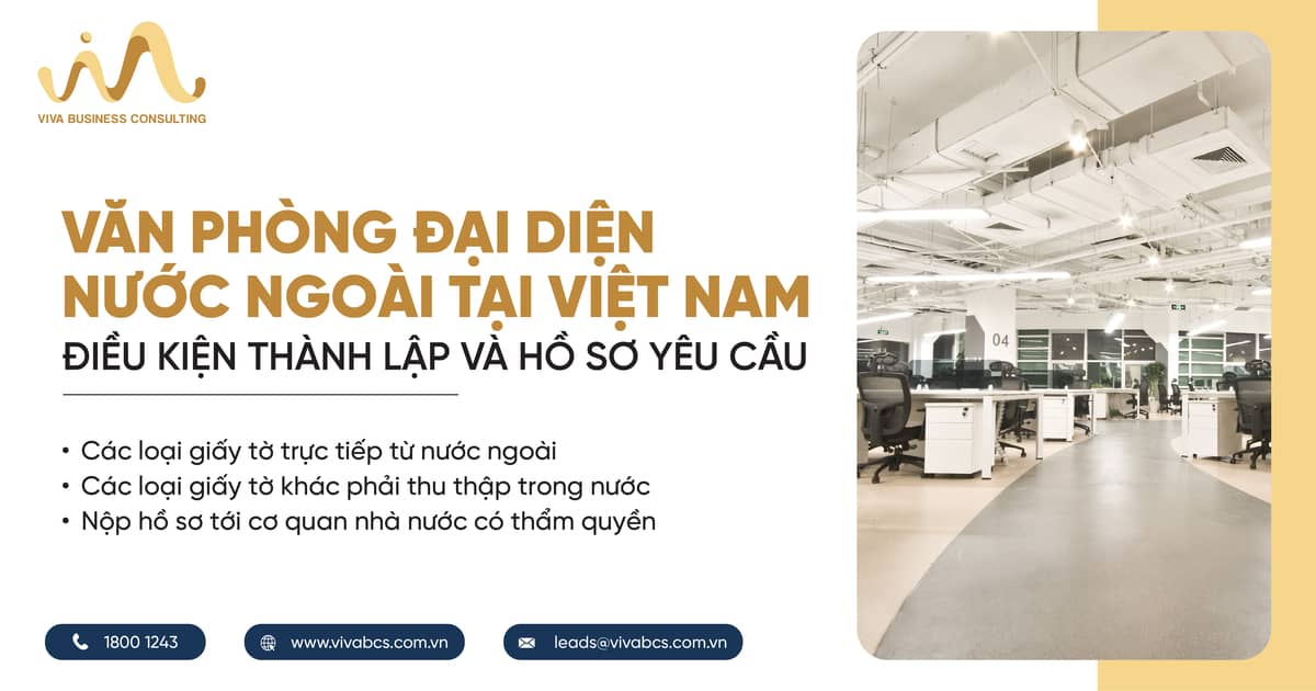 Thành lập văn phòng đại diện nước ngoài: điều kiện và hồ sơ