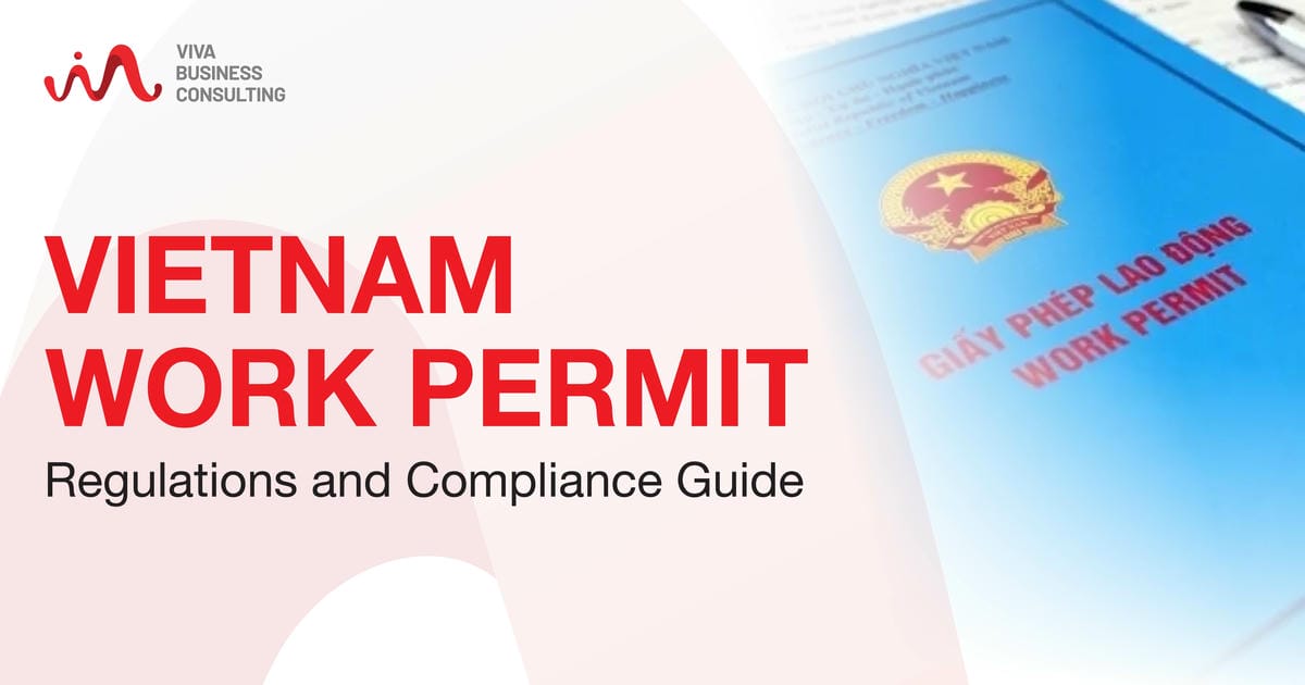 Work Permit in Vietnam - Regulations and Guidances