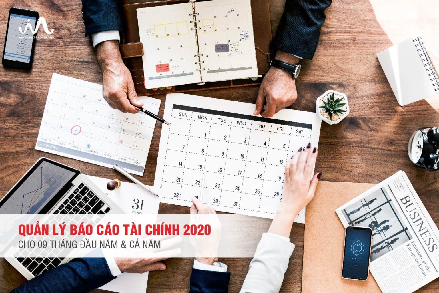 Quản Lý Báo Cáo Tài Chính 2020 Cho 09 Tháng Đầu Năm & Cả Năm