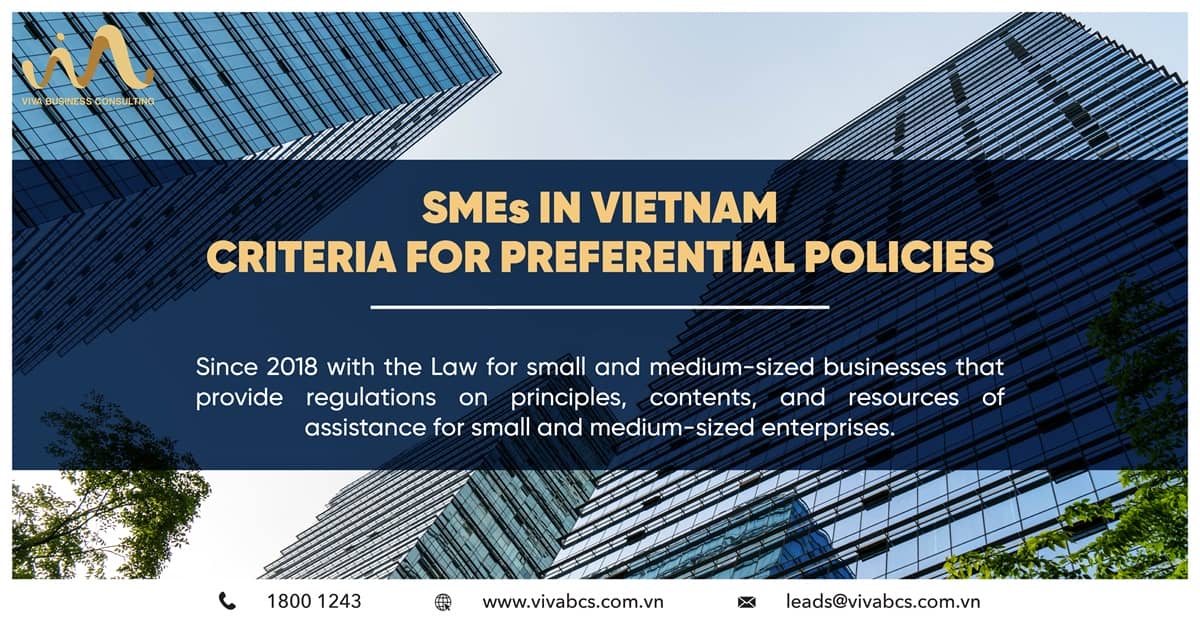 Criteria For Determining Smes In Vietnam For Applying Preferential Policies From Government