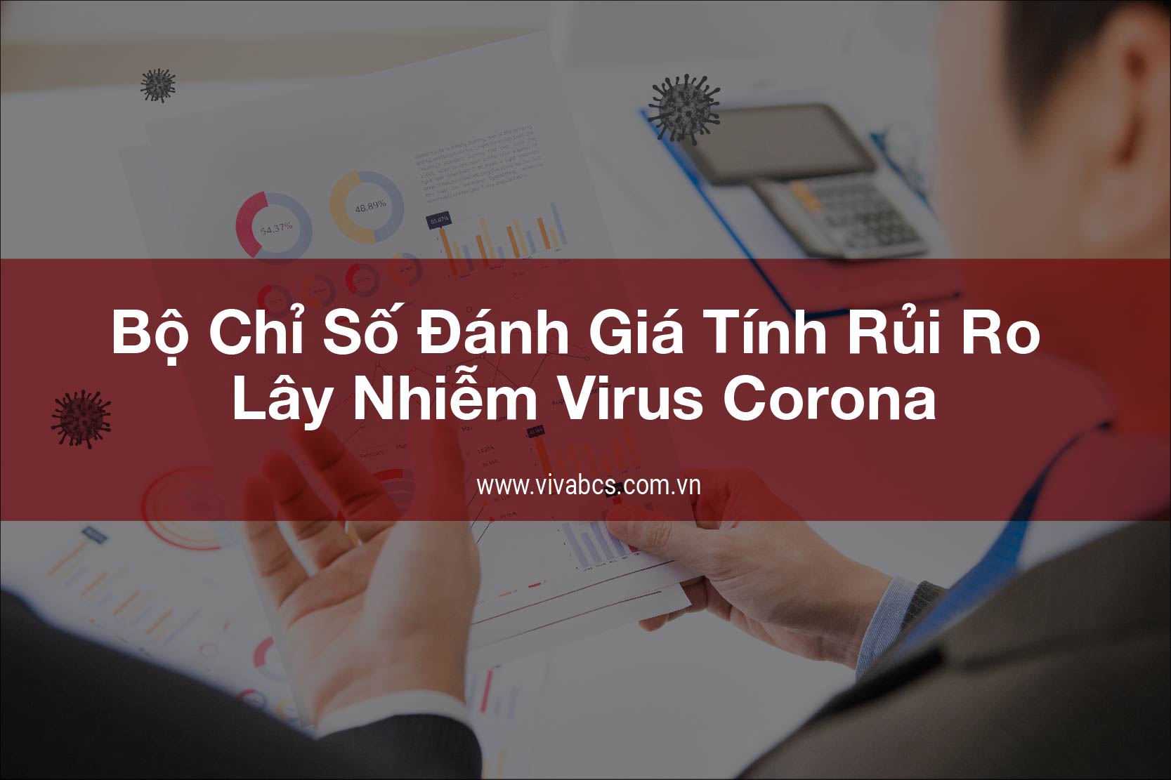 Bộ chỉ số lây nhiễm virus COVID của doanh nghiệp