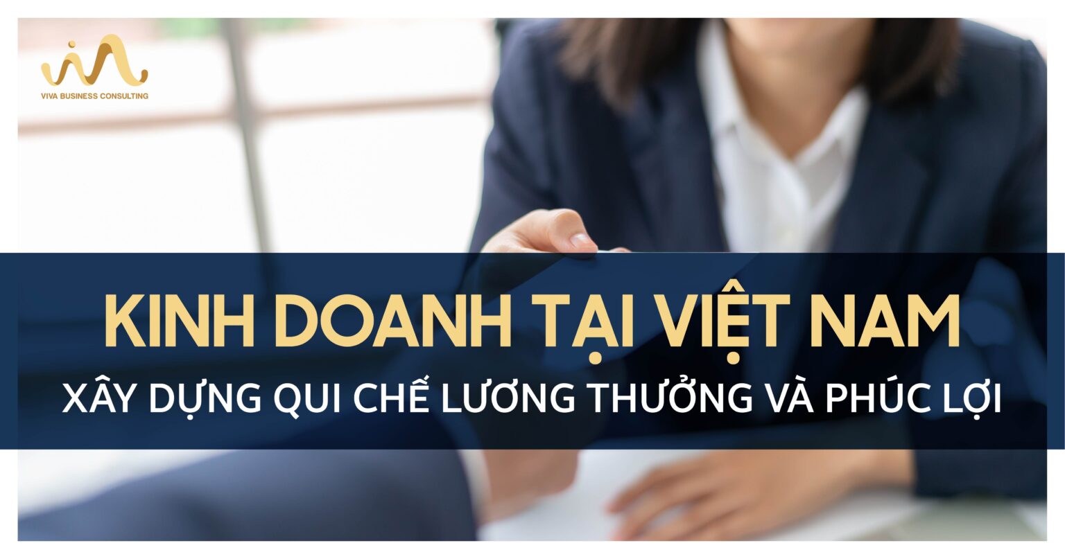 Xây dựng qui chế lương thưởng và phúc lợi