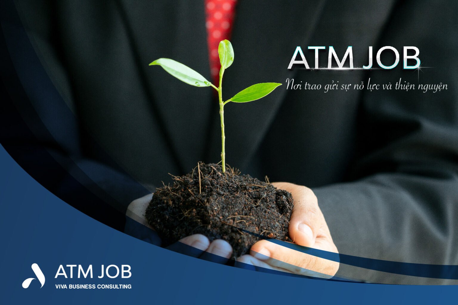 ATM Job - Nơi vươn lên và trao gửi thiện nguyện