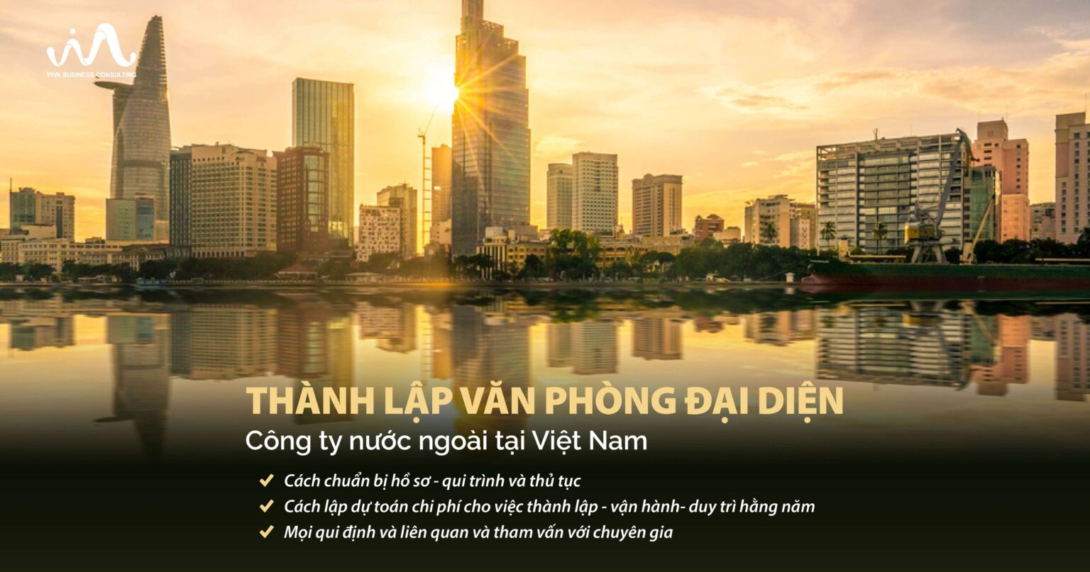 Thành lập văn phòng đại diện nước ngoài tại Việt Nam