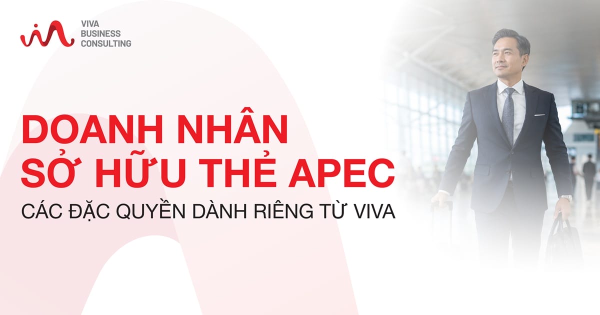 Các đặc quyền dành riêng từ VIVA dành cho doanh nhân sở hữu thẻ APEC