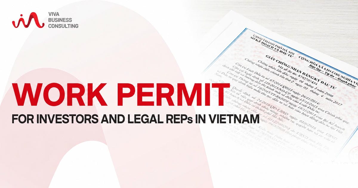 Work permit in Vietnam for investors and legal representative