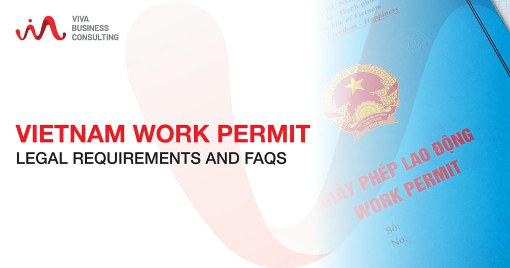 Work Permit in Vietnam - Frequently Asked Questions (FAQs)