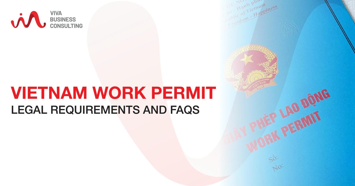 Work Permit in Vietnam - Frequently Asked Questions (FAQs)