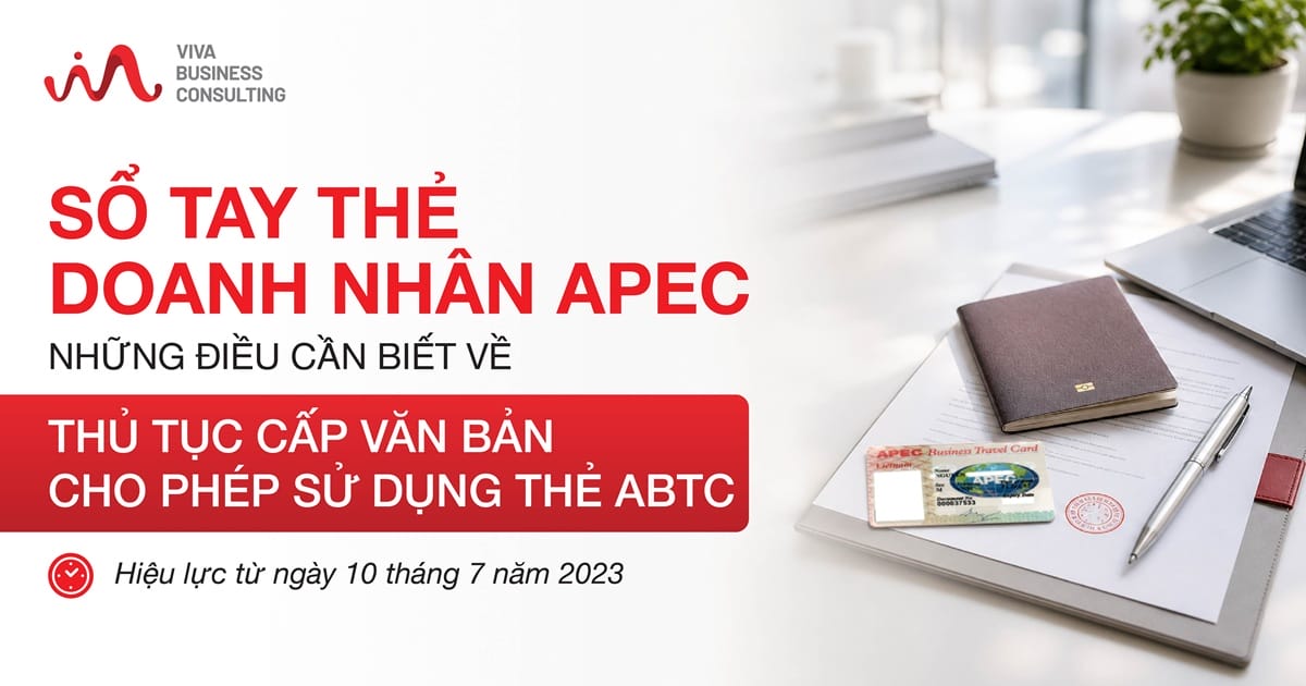 Sổ tay thẻ doanh nhân APEC - Những điều cần biết về thủ tục cấp văn bản cho phép sử dụng thẻ