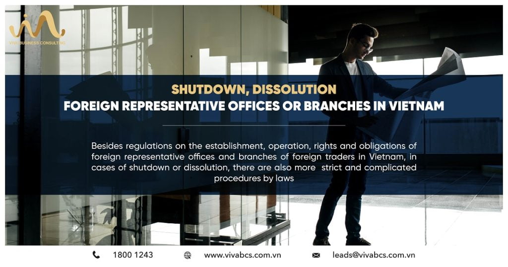 Shutdown foreign representative offices in Vietnam