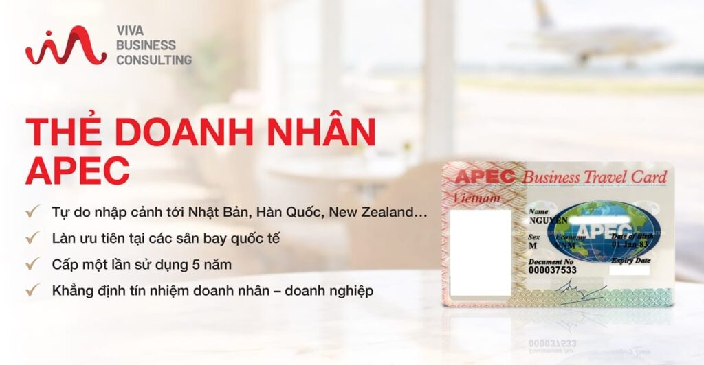 THẺ APEC 2026 - ĐIỀU KIỆN, THỦ TỤC, HỒ SƠ CẦN CHUẨN BỊ 13 - Images of VIVA Business Consulting Thẻ doanh nhân APEC - Đặc quyền tự do nhập cảnh đến 19 quốc gia khối APEC