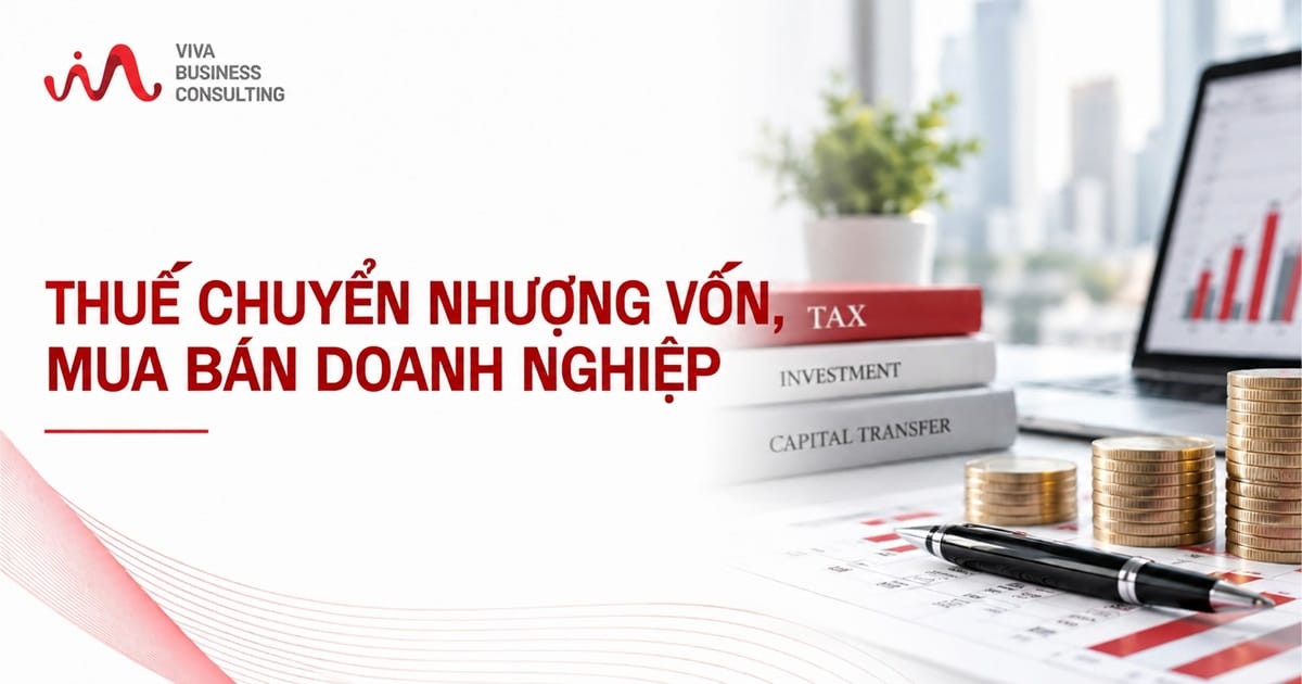Thuế chuyển nhượng vốn, mua bán doanh nghiệp