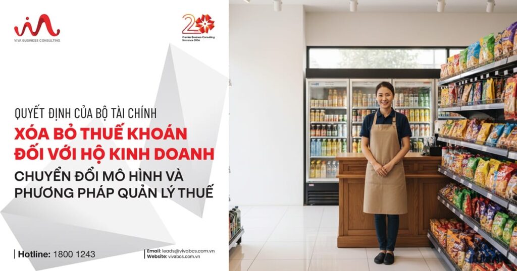 Xóa bỏ thuế khoán Hộ Kinh Doanh áp dụng từ 1/1/2026