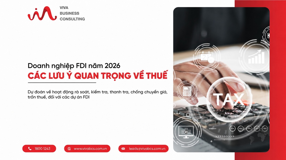 Lưu ý quan trọng về thuế dành cho doanh nghiệp FDI