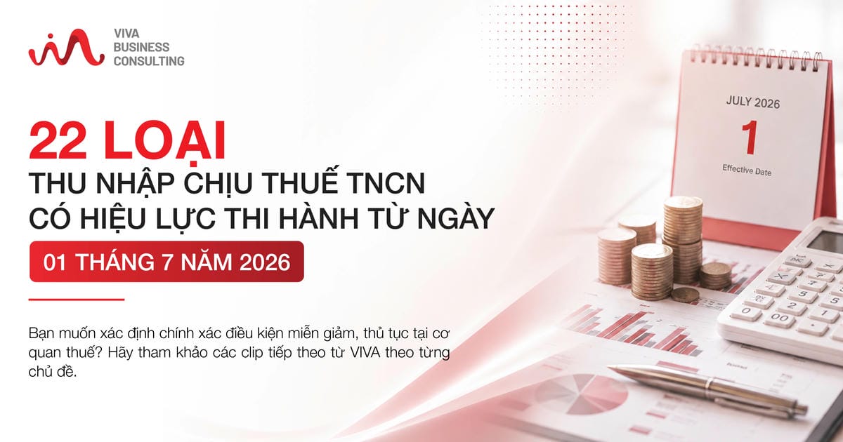 22 loại thu nhập chịu thuế TNCN có hiệu lực từ 01/07/2026